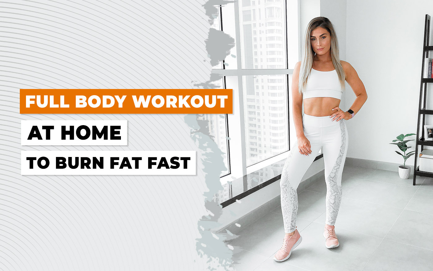 Full body Workout At Home To Burn Fat Fast