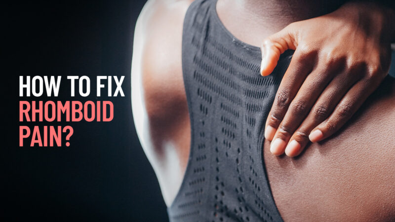 How-to-fix-rhomboid-pain
