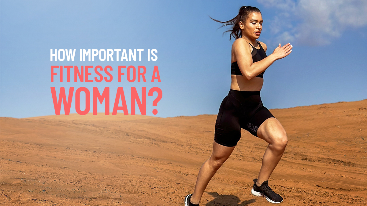 How-important-is-fitness-for-a-woman?