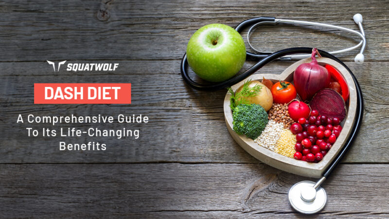 DASH-Diet-A-Comprehensive-Guide-to-Its-Life-Changing-Benefits