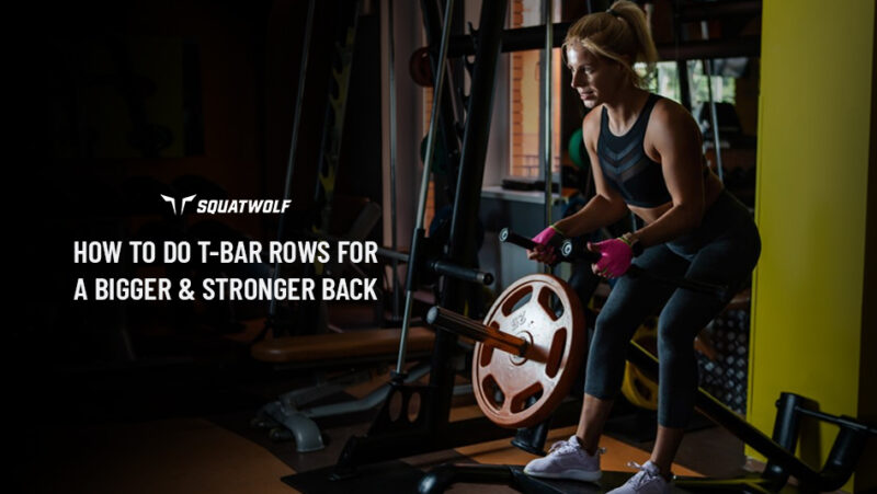 How-To-Do-T-Bar-Rows-For-A-Bigger-&-Stronger-Back