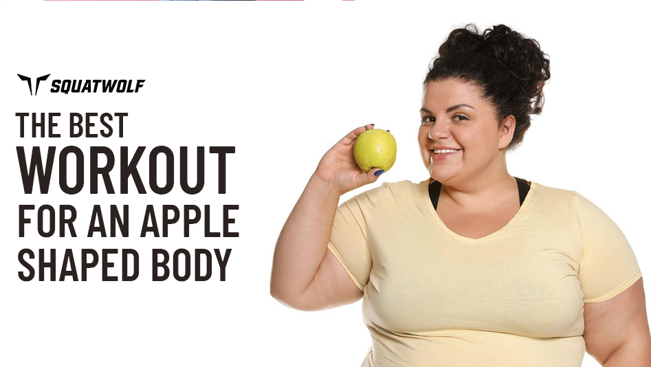 Apple-Shaped-Body-Workout-SQUATWOLF