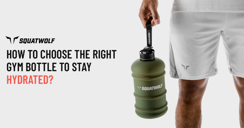 How-To-Choose-The-Best-Gym-Water-Bottle-SQUATWOLF
